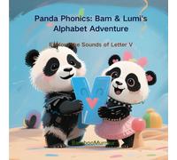 Panda Phonics: Bam & Lumi's Alphabet Adventure: Explore the Sounds of letter V