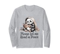 Panda Reading Please Let Me Read in Peace Long Sleeve T-Shirt