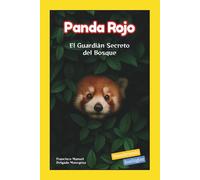 Panda Rojo: El Guardián Secreto del Bosque (Descubriendo Zooilógico)