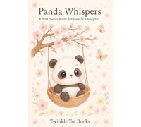 Panda Whispers: A Soft Notes Book for Gentle Thoughts