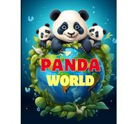 Panda World Colouring Book: Cute Panda Colouring Pages for Panda Lovers Children and Adults , Relaxing Stress Relief and Anxiety Therapy
