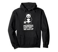 Pandas Don't Diet We Gas Up Funny Panda Humor Pullover Hoodie