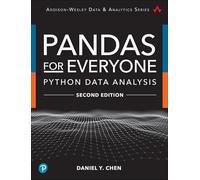 Pandas for Everyone: Python Data Analysis (Addison-Wesley Data & Analytics Series)