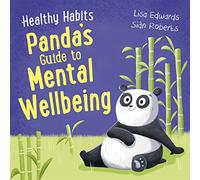 Panda's Guide to Mental Wellbeing (Healthy Habits)