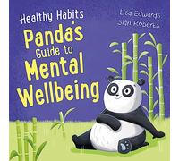 Healthy Habits: Panda's Guide to Mental Wellbeing