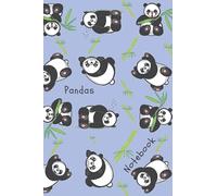 Pandas Notebook: Cute Animal Notebook for Kids, Notebook for Students, Notebook for Coloring Drawing and Writing (110 Pages, Lined, 6 x 9)(Cute Notebook)