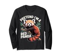 Pandas Pretend I'm A Red Panda Funny Animal Pandas Lover Men Long Sleeve T-Shirt
