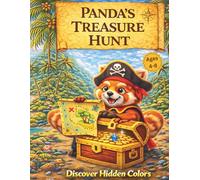 Panda's Treasure Hunt: Discover Hidden Colors: 50 Exciting Pirate & Adventure Coloring Pages for Kids Ages 4-8 - Cute Red Pandas, Treasure Maps, Gold ... Book) (Red Panda Adventures Coloring Series)