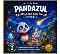 Pandazul e a Estrela que Caiu do Céu (Coleção Pandazul)