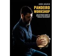 Pandeiro Workshop: the ultimate guide to Brazil's most popular musical instrument