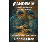 ¡PANDEMIA!: Forjados por el Fuego, Juntos por Elección (Roger y Isabel - en Español)