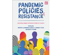 Pandemic Policies and Resistance : Southern Feminist Critiques in Times of Covid-19