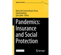 Pandemics - Insurance and Social Protection (Springer Actuarial) - Springer Verlag