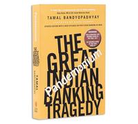 Pandemonium: The Great Indian Banking Tragedy