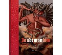 Pandemonium: The Illustrated History of Demonology by Edward Simon (English) Har