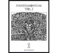 PANDEMONIUM Vol. I: Illustrated Demonic Catalogue