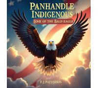 Pandhandle indigenous: Home of the Bald Eagle: 1