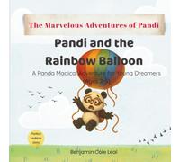 Pandi and the Rainbow Balloon: A Panda Magical Adventure for Young Dreamers (Ages 2-5)