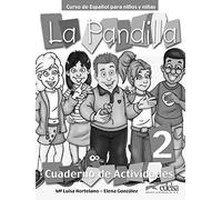 Pandilla 2 - libro de ejercicios: Caduerno de Actividades (La pandilla)