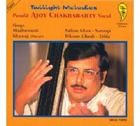 Pandit Ajoy Chakrabarty - Twilight Melodies