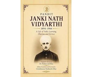 PANDIT JANKI NATH VIDYARTHI: A Life of Vedic Learning, Dharma and Service