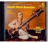Pandit Nikhil Banerjee - Immortal Sitar Of