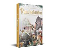 Pandit Vishnu Sharma's Panchatantra: Illustrated Tales From Ancient India (Hardback, Special edition) (Classic Tales from India)