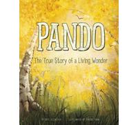 Pando : A Living Wonder of Trees