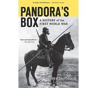 Pandora’s Box: A History of the First World War