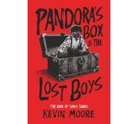 Pandora's Box and the Lost Boys: 3 (The Book of Souls)