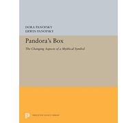 Pandora's Box: The Changing Aspects of a Mythical Symbol: 5382 (Princeton Legacy Library)