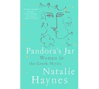Pandora's Jar : Women in the Greek Myths