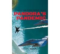 Pandora's Pandemic: Alias Task Force Book 3