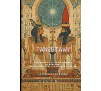 PANEBTAWY: Panebtawy y el Templo Doble de Kom Ombo: Un Legado de Magia, Medicina y Dualidad Cósmica (EGIPTO)