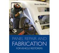 Panel Repair and Fabrication for Vehicle Restorers