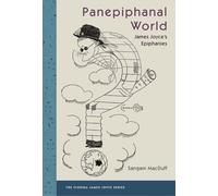 Panepiphanal World : James Joyce's Epiphanies