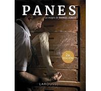 Panes: La magia de Daniel Jordà (LAROUSSE - Libros Ilustrados/ Prácticos - Gastronomía)