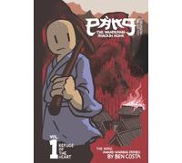 Pang, The Wandering Shaolin Monk, Vol. 1: Refuge Of The Heart