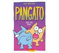 Pangato #2: Soy Yo, Dos. (Catwad #2: It's Me, Two.): Volume 2