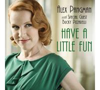 Pangman Alex - Have a Little Fun