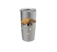 Pangolin Don't Blame Me Stainless Steel Insulated Tumbler
