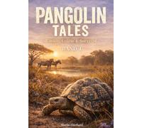 Pangolin Tales Band 4: Nature, Crime & Survival