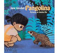 Jane Goodall – Pangolina – English Hardcover (2021)