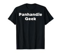 Panhandle Geek - Gifts for Women and Men T-Shirt