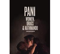 Pani: Women, Drugs and Kathmandu