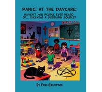 Panic! At the Daycare:: Haven't You People Ever Heard Of ... Checking A Goddamn Source?