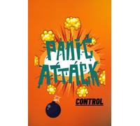 Panic attack control: Therapy for panic attacks, Book for children 8-12 years, Panic attack book for kids, 30 pages, Book for kids, Panic disorder book