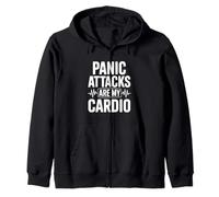 Panic Attacks Are My Cardio Funny Anxiety Humor Zip Hoodie