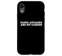 Panic Attacks Are My Cardio Funny Anxiety Sarcasm Humor Pun Case for iPhone XR