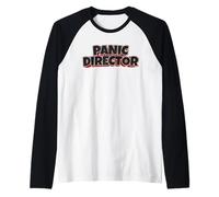 Panic Director Funny Office Humor Funny Anxiety Manager Raglan Baseball Tee